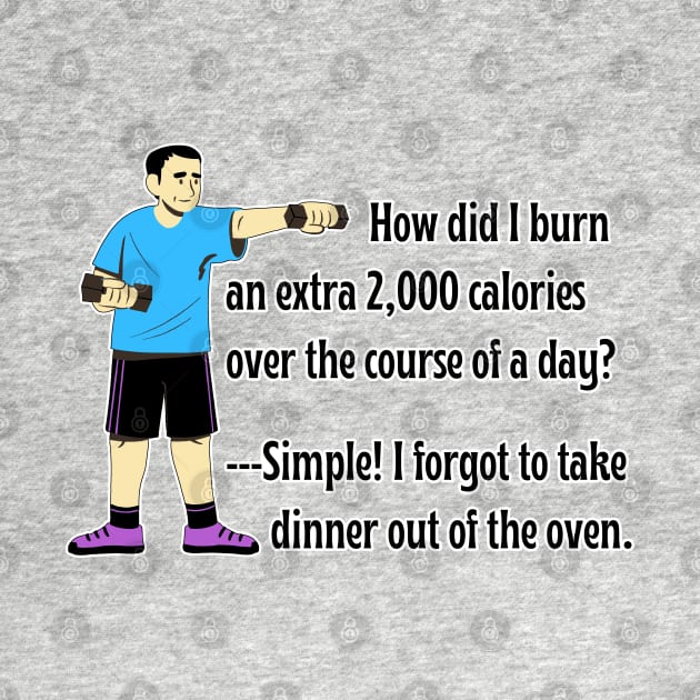 Skip the Gym Weightlifting Workout! Father's Secret to Burning Calories Without a Diet. (w/Cartoon Dad) (MD23Frd005) by Maikell Designs